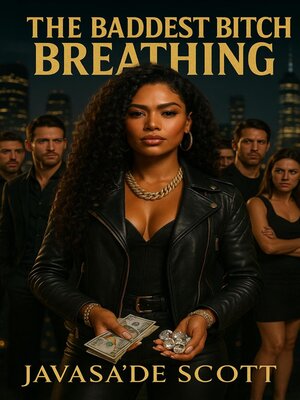 cover image of The Baddest Bitch